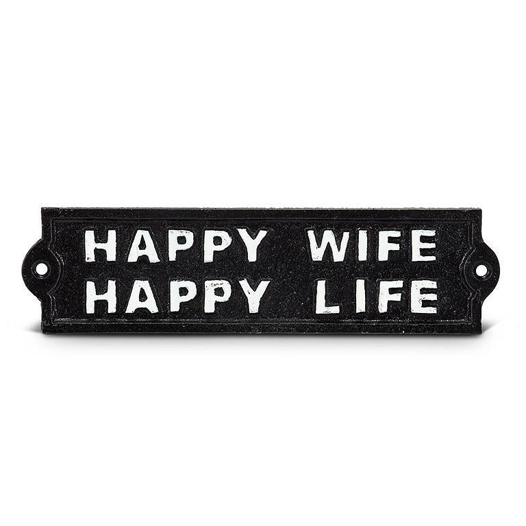 8.5" Happy Wife Sign