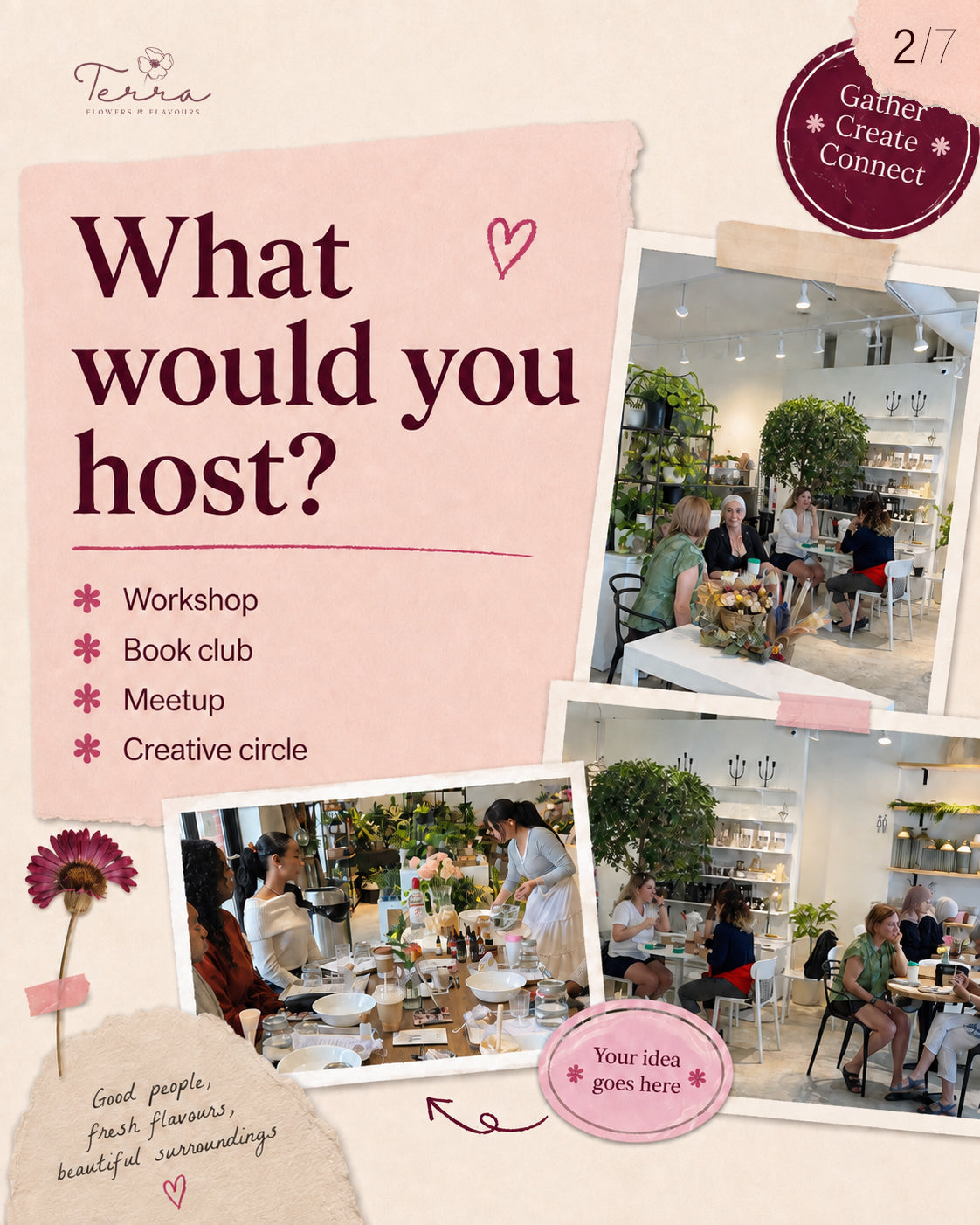 Your Idea. Your Gathering. Our Space.